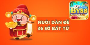 Nuôi dàn đề 36 số bất tử